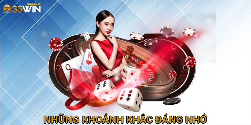 Những khoảnh khắc đáng nhớ
