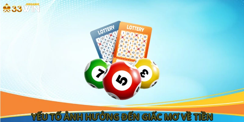 Yếu tố ảnh hưởng đến giấc mơ về tiền