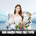 kinh nghiệm Poker trực tuyến